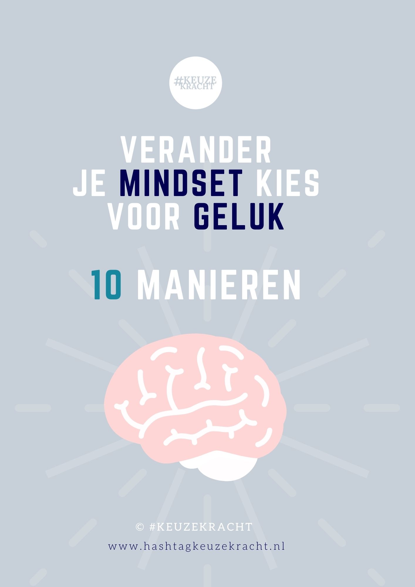 Verander je mindset, kies voor geluk